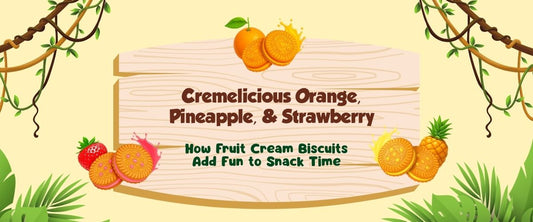 Cremelicious Strawberry, Pineapple, Orange: How Fruit Cream Biscuits Add Fun to Snack Time